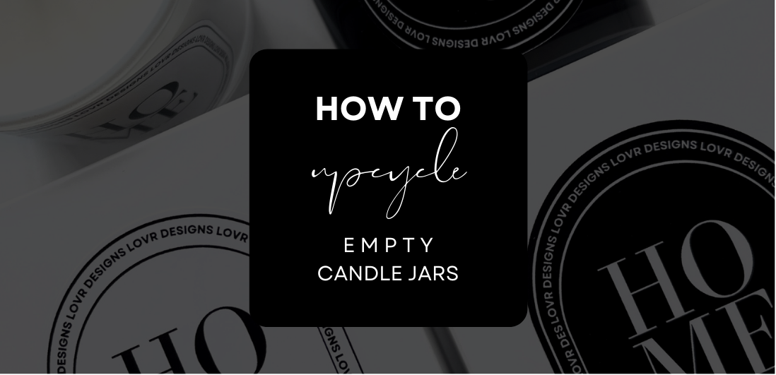 How to upcycle your empty candle jars