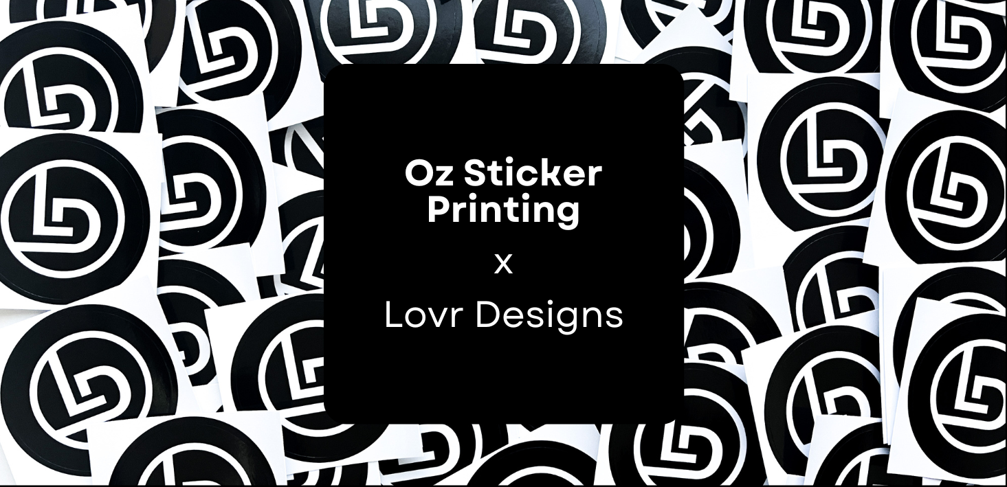 Oz Sticker Printing Labels X Lovr Designs