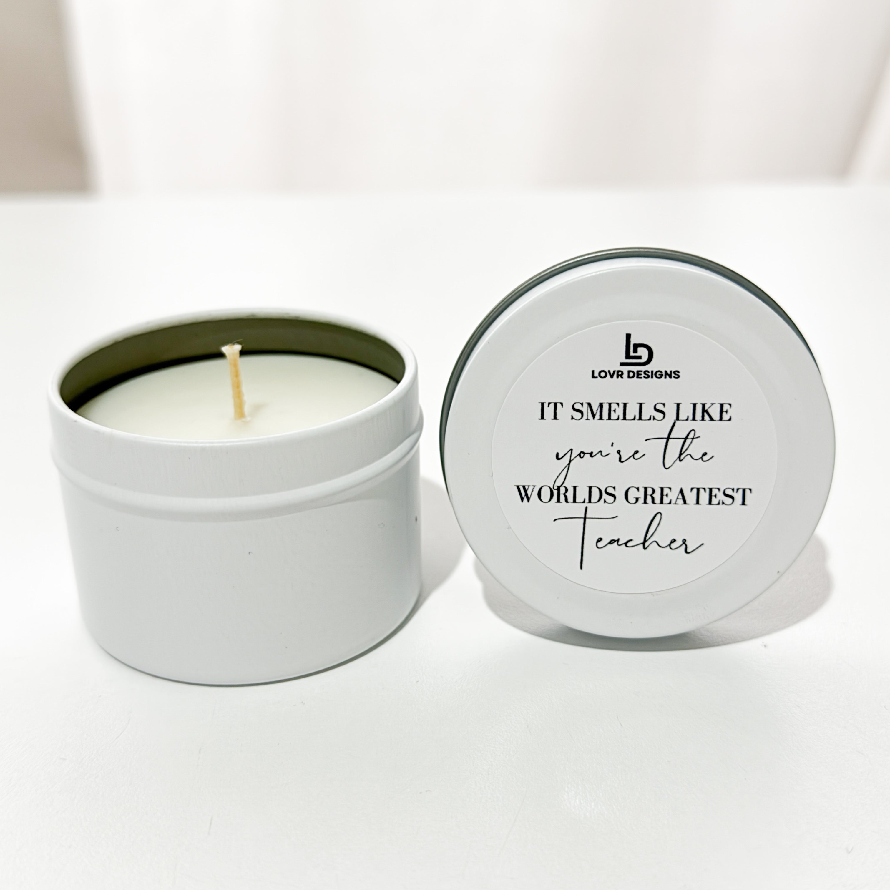 It smells like you're the Worlds Greatest Teacher Candle Tin (SHIPPED FROM 20/11/24)