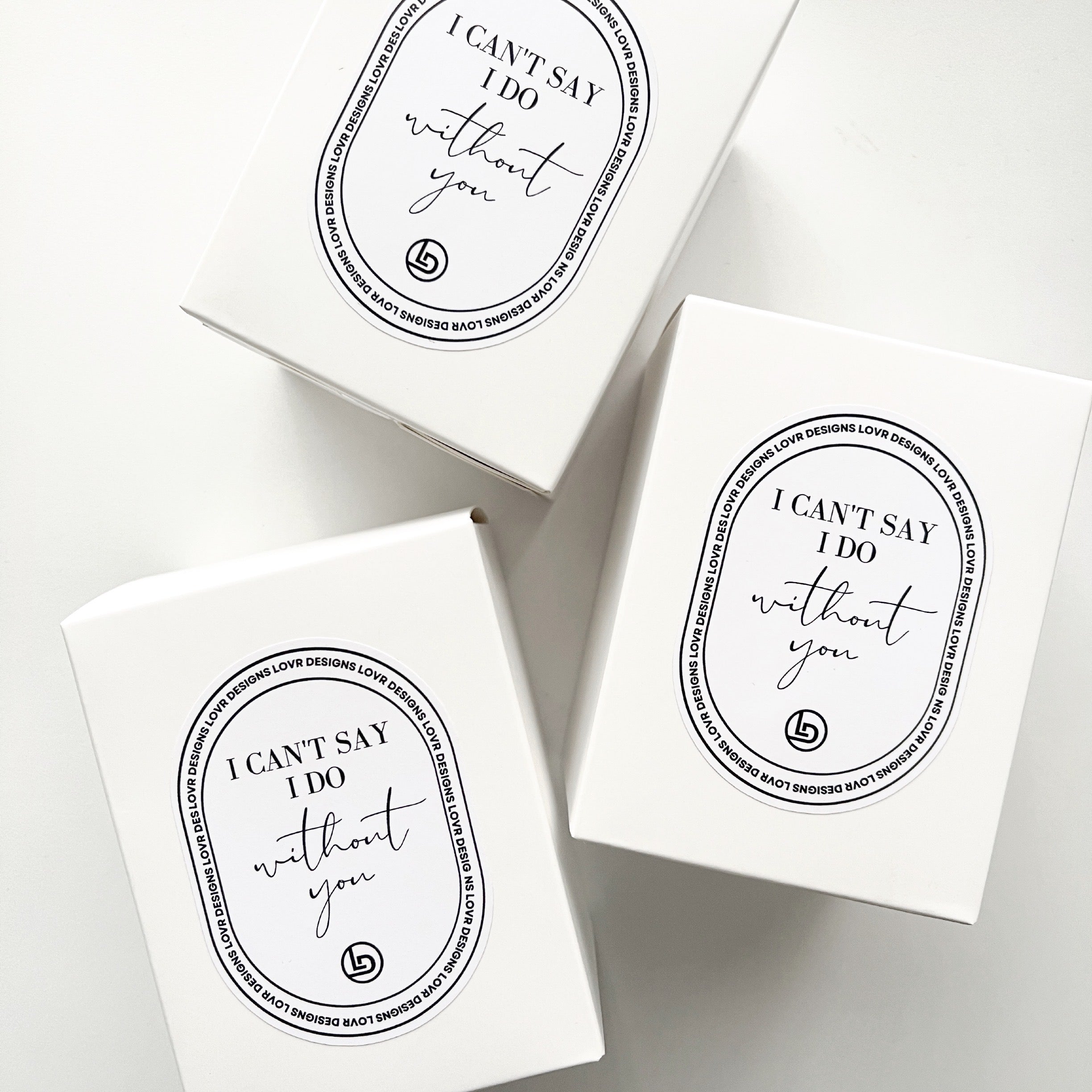 I Can't Say I Do Without You Candle. The Ultimate Bridal Proposal Candle Hand Made in Melbourne by Lovr Designs. I Can't Say I Do Without You Bridesmaid Groomsman Proposal Gift in Australia